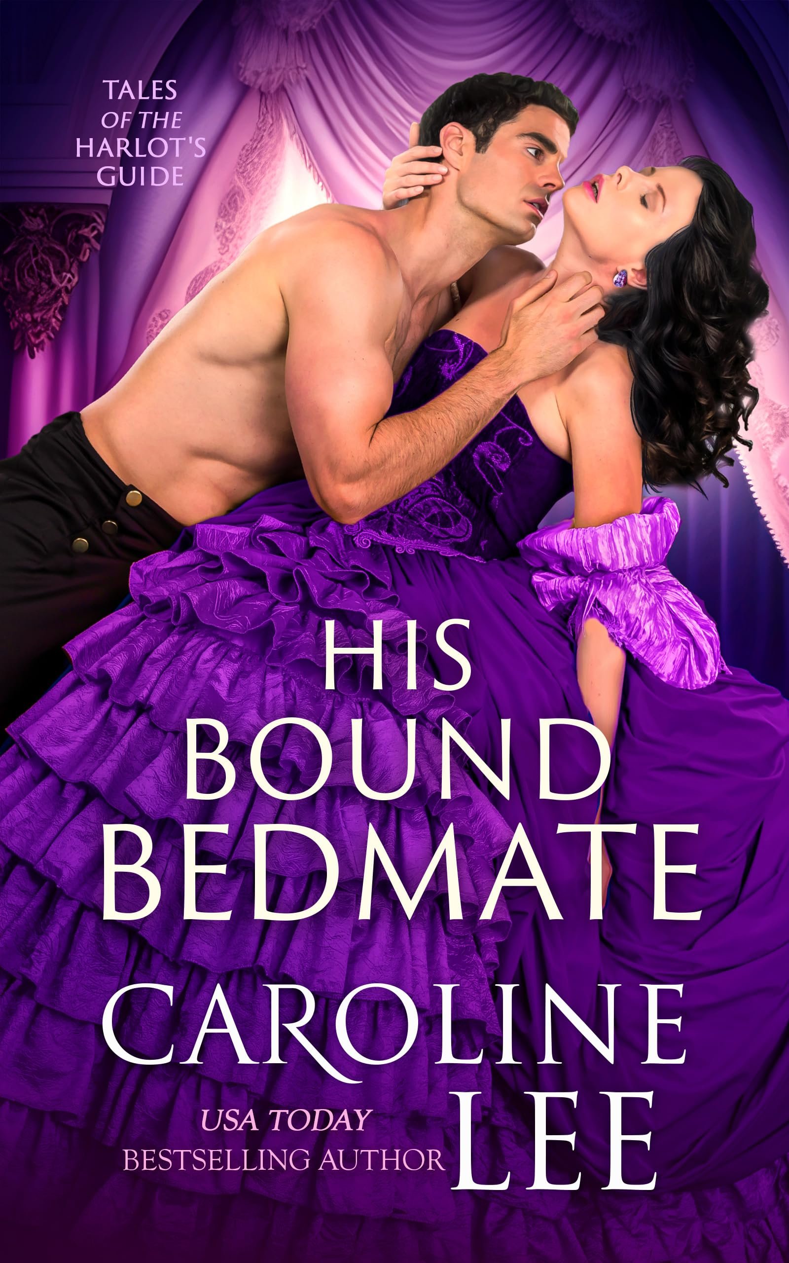 His Bound Bedmate (Tales of the Harlot's Guide Book 3) Cover